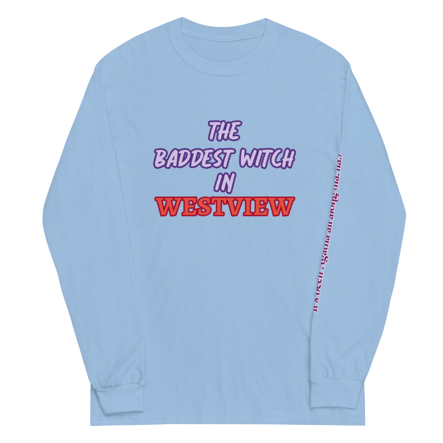 The Baddest Witch In Westview (with Agatha Quote) Long Sleeve Shirt