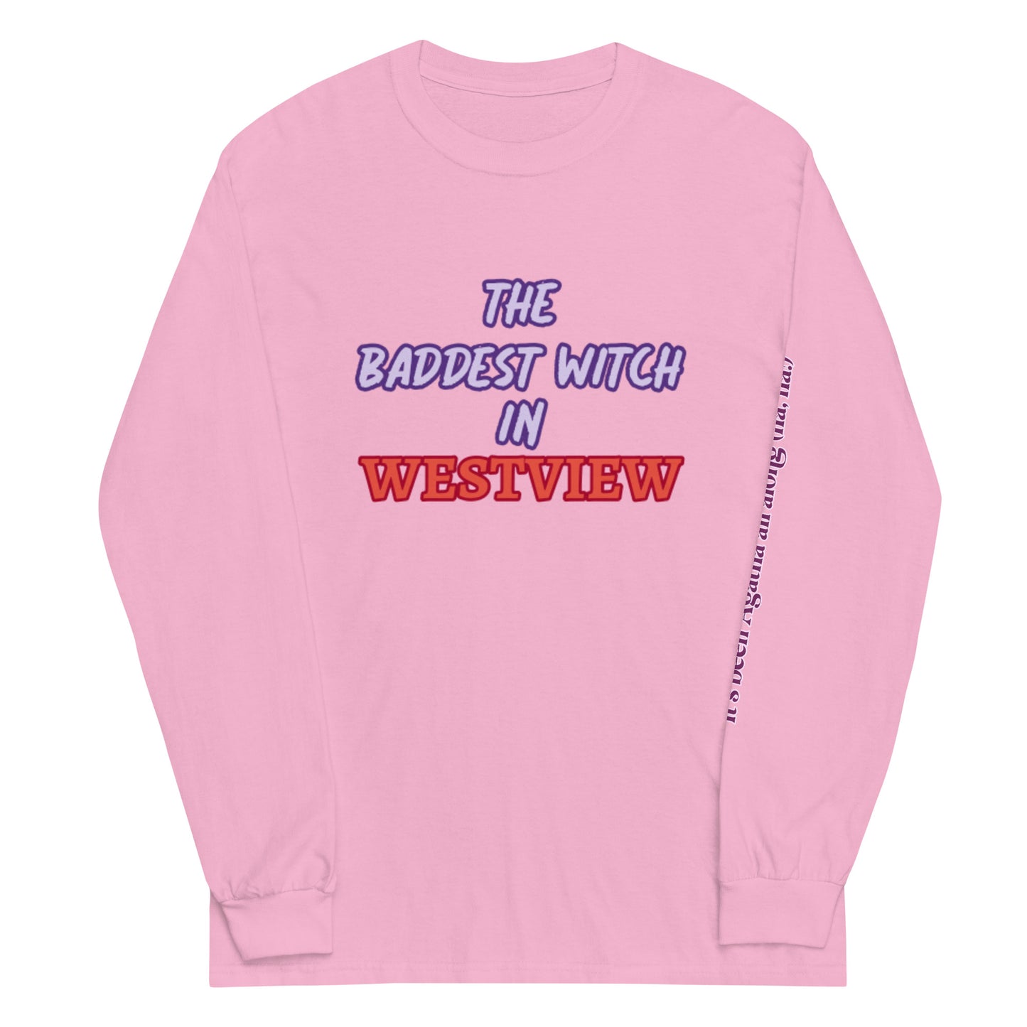 The Baddest Witch In Westview (with Agatha Quote) Long Sleeve Shirt