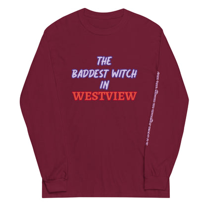 The Baddest Witch In Westview (with Agatha Quote) Long Sleeve Shirt