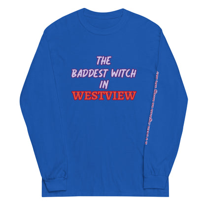 The Baddest Witch In Westview (with Agatha Quote) Long Sleeve Shirt