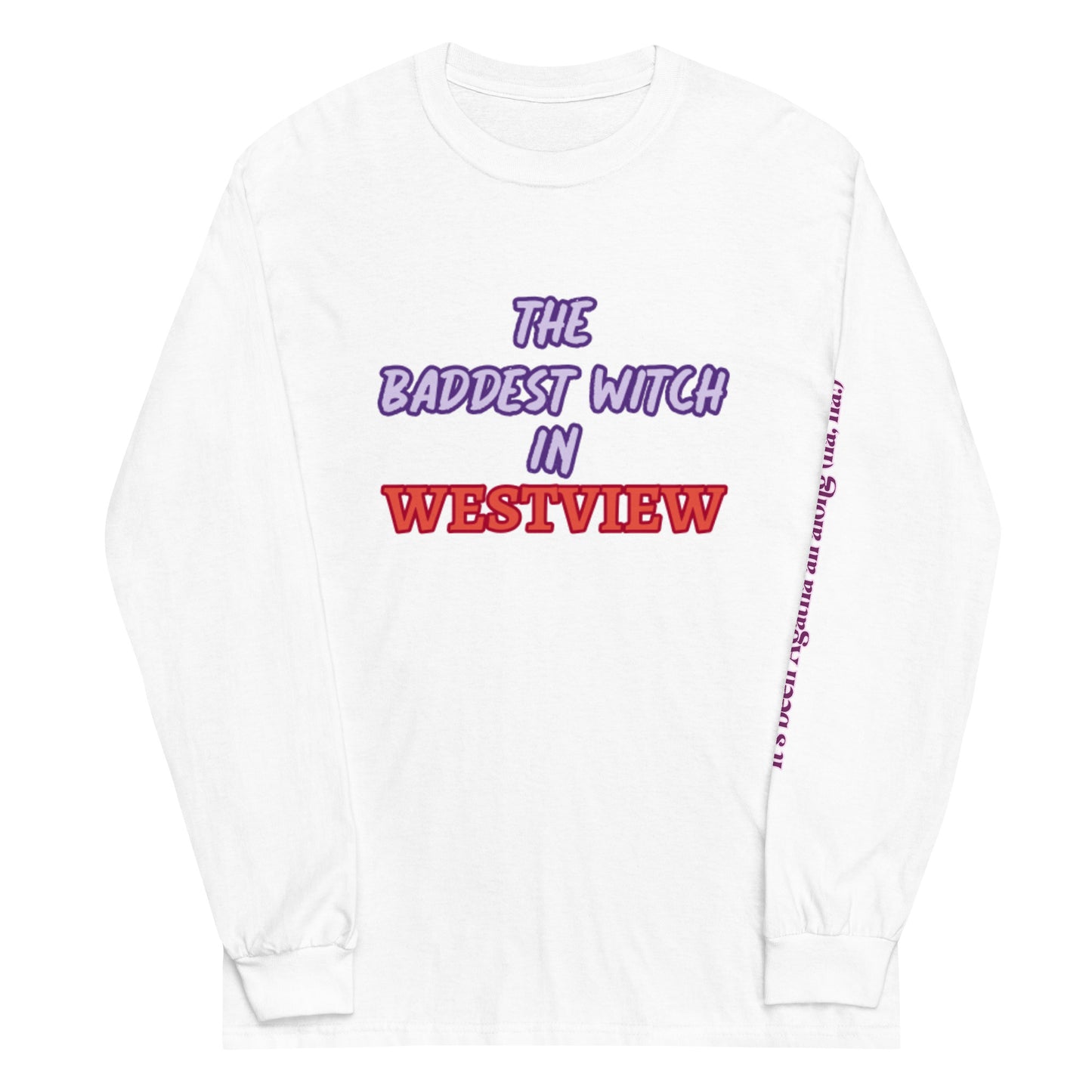 The Baddest Witch In Westview (with Agatha Quote) Long Sleeve Shirt