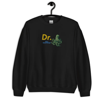 Doctor Octopus Not A Marine Biologist Unisex Embroidered Sweatshirt