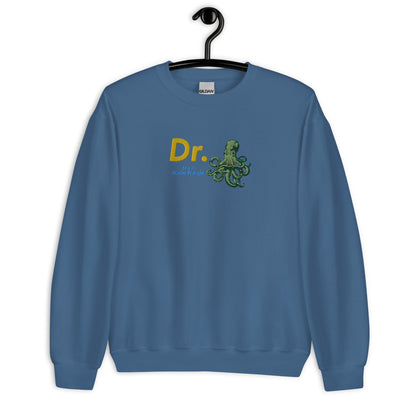 Doctor Octopus Not A Marine Biologist Unisex Embroidered Sweatshirt