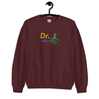 Doctor Octopus Not A Marine Biologist Unisex Embroidered Sweatshirt