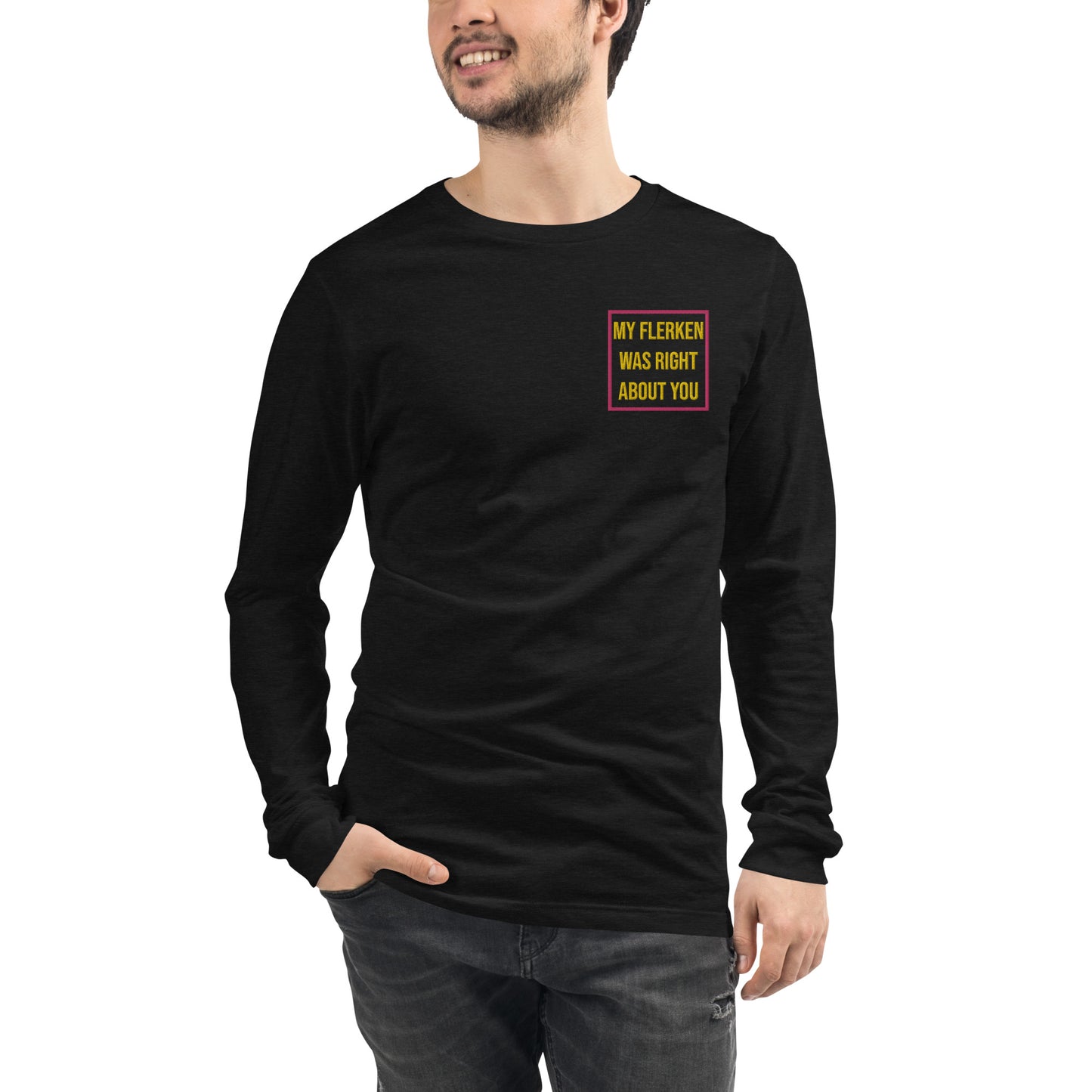 "My Flerken" Was Right About You Embroidered Long Sleeve Tee