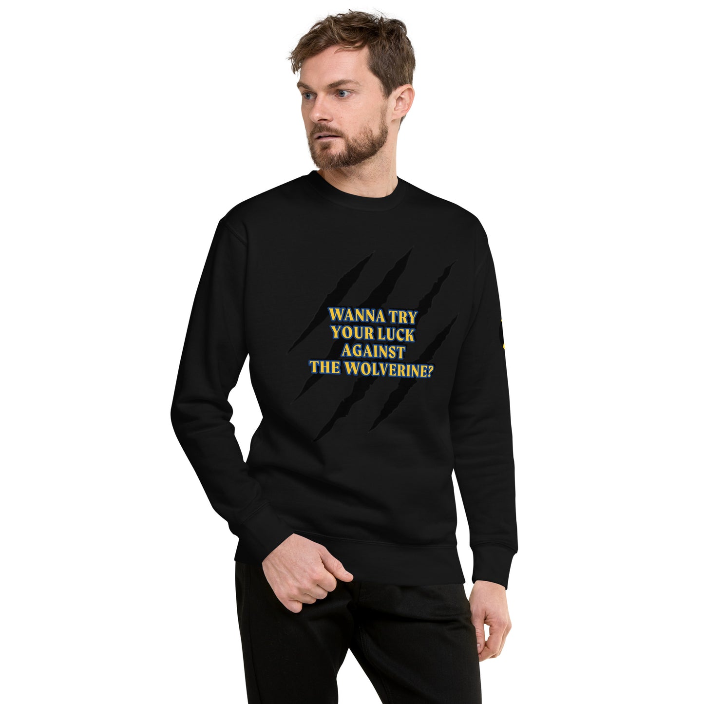 Wolverine Quote Unisex Sweatshirt