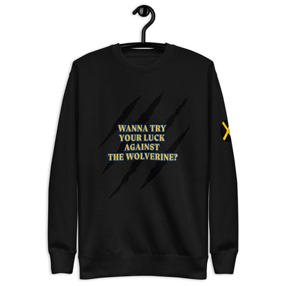 Wolverine Quote Unisex Sweatshirt