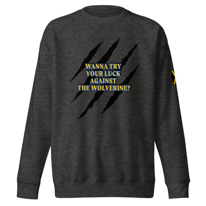 Wolverine Quote Unisex Sweatshirt