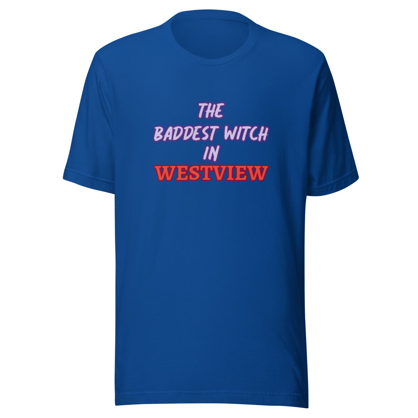 The Baddest With In Westview Tee